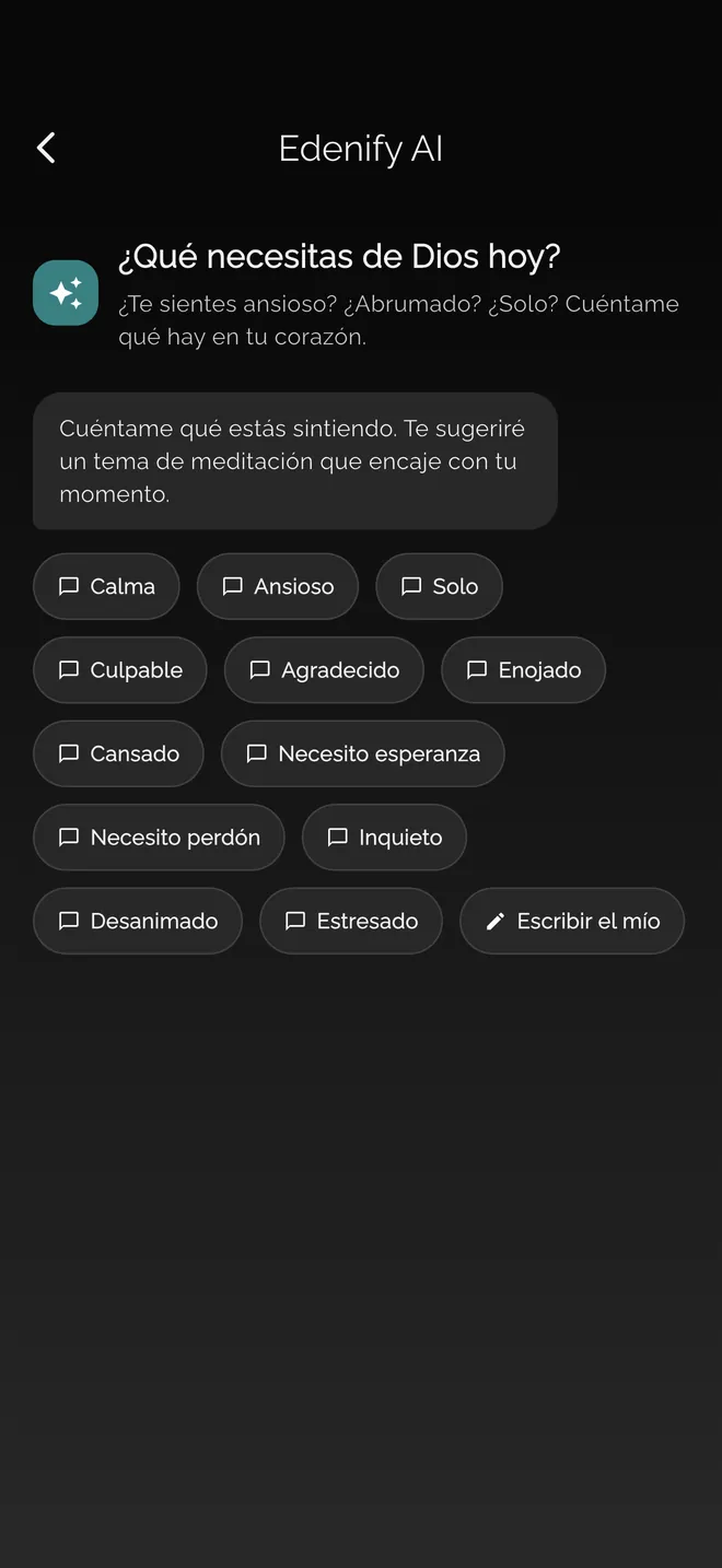 Edenify AI pregunta qué necesitas de Dios hoy y ofrece sentimientos para elegir